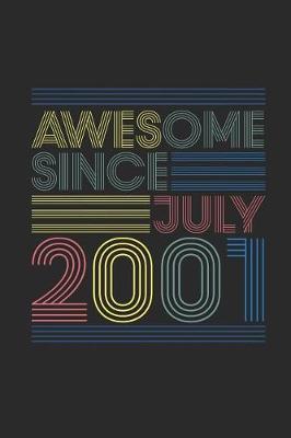 Book cover for Awesome Since July 2001