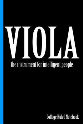 Book cover for Viola, the Instrument for Intelligent People