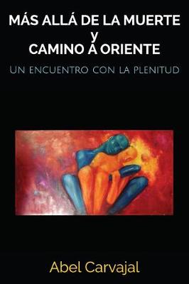 Book cover for MAS ALLA DE LA MUERTE y CAMINO A ORIENTE
