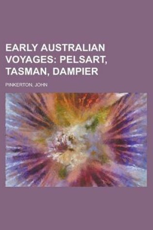 Cover of Early Australian Voyages; Pelsart, Tasman, Dampier