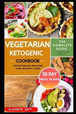 Cover of Vegetarian Ketogenic Cookbook