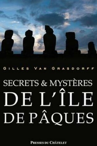 Cover of Secrets & Mysteres de L'Ile de Paques