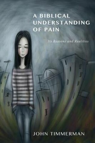 Cover of A Biblical Understanding of Pain