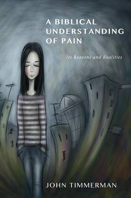 Book cover for A Biblical Understanding of Pain