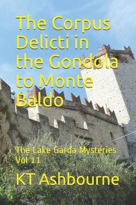 Book cover for The Corpus Delicti in the Gondola to Monte Baldo