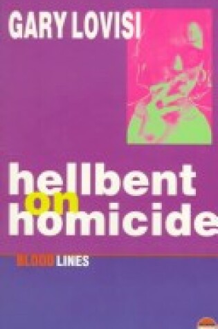 Cover of Hellbent on Homicide