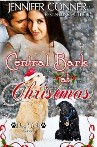 Cover of Central Bark at Christmas