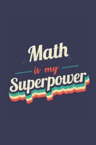 Cover of Math Is My Superpower