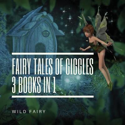 Book cover for Fairy Tales Of Giggles