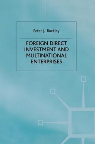 Cover of Foreign Direct Investment and Multinational Enterprises