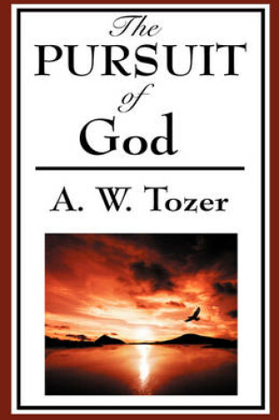 Cover of The Pursuit of God (a Christian Classic)