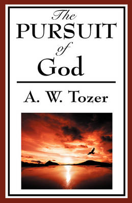 Book cover for The Pursuit of God (a Christian Classic)