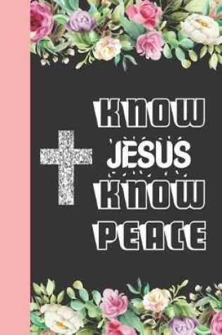 Cover of Know Jesus Know Peace