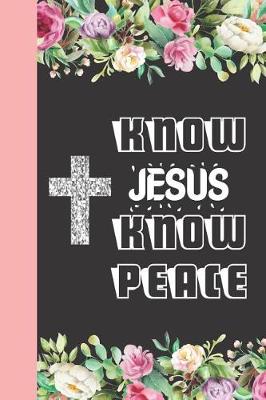 Book cover for Know Jesus Know Peace