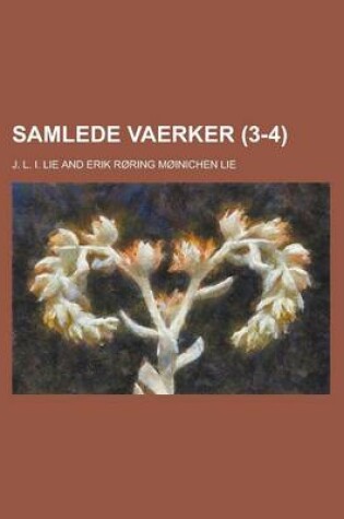 Cover of Samlede Vaerker (3-4)