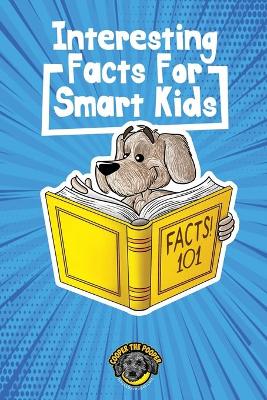 Book cover for Interesting Facts for Smart Kids