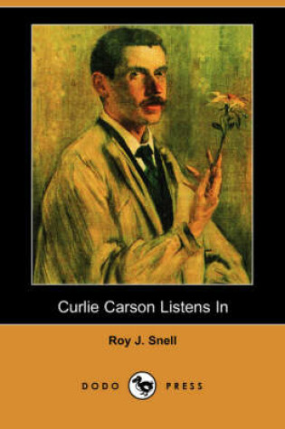 Cover of Curlie Carson Listens in (Dodo Press)