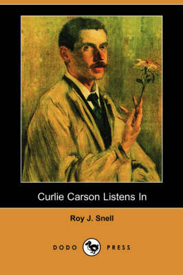 Book cover for Curlie Carson Listens in (Dodo Press)