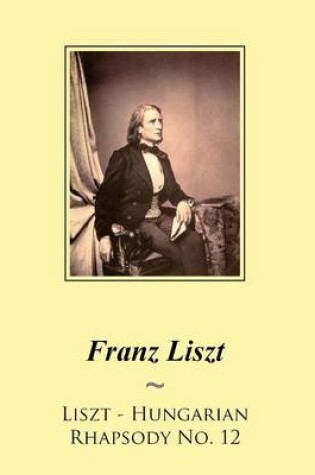 Cover of Liszt - Hungarian Rhapsody No. 12