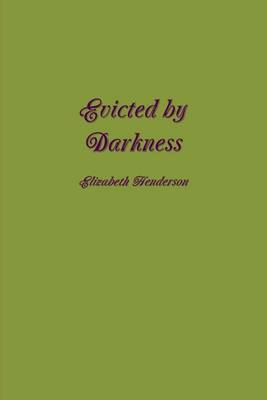 Book cover for Evicted by Darkness