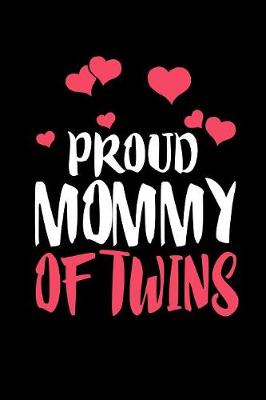 Book cover for Proud Mommy Of Twins