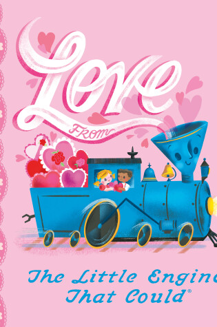 Cover of Love from the Little Engine That Could