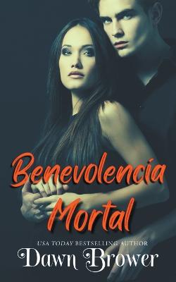 Book cover for Benevolencia Mortal