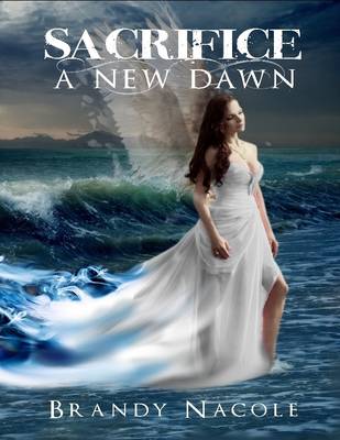 Book cover for Sacrifice: A New Dawn