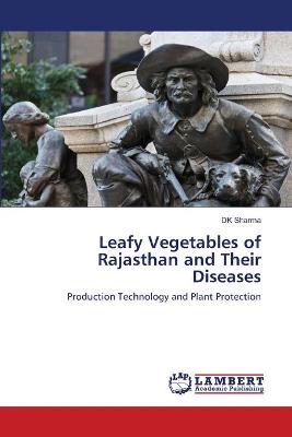 Book cover for Leafy Vegetables of Rajasthan and Their Diseases
