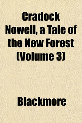 Book cover for Cradock Nowell, a Tale of the New Forest (Volume 3)