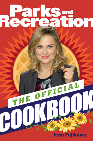 Cover of Parks and Recreation: The Official Cookbook