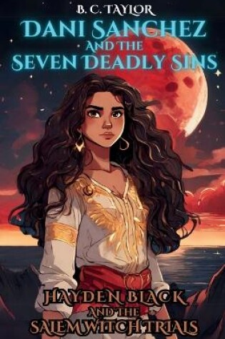 Cover of Dani Sanchez and the Seven Deadly Trials