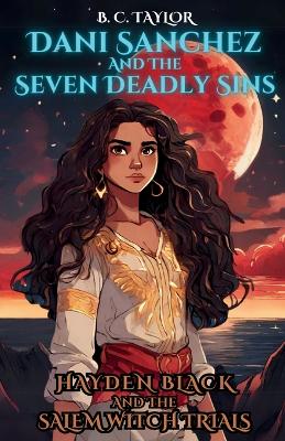 Cover of Dani Sanchez and the Seven Deadly Trials