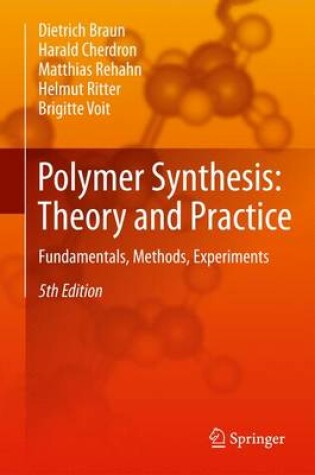 Cover of Polymer Synthesis: Theory and Practice