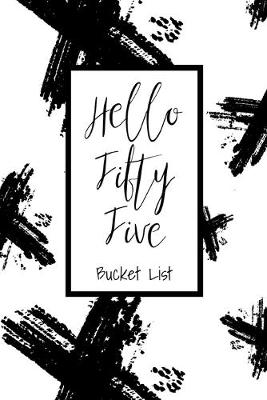 Book cover for Hello Fifty Five Bucket List