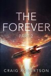 Book cover for The Forever, Part 2