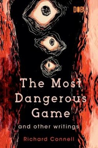 Cover of The Most Dangerous Game And Other Writings