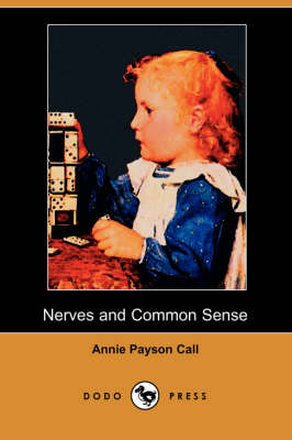 Book cover for Nerves and Common Sense (Dodo Press)