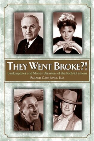 Cover of They Went Broke?!