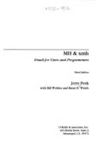 Cover of Mh and Xmh - e-Mail for Users and Programmers