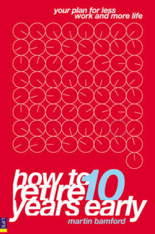 Cover of How to Retire 10 Years Early