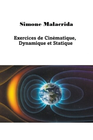 Cover of Exercices de Cinématique, Dynamique et Statique
