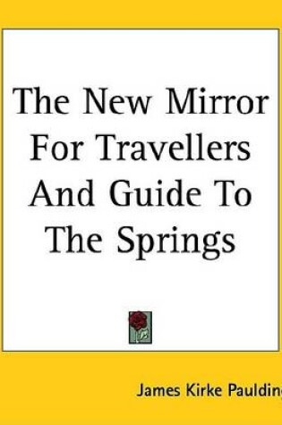 Cover of The New Mirror for Travellers and Guide to the Springs