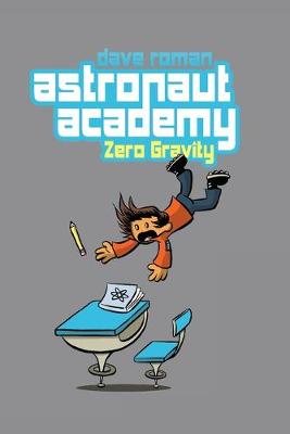 Book cover for Astronaut Academy: Zero Gravity