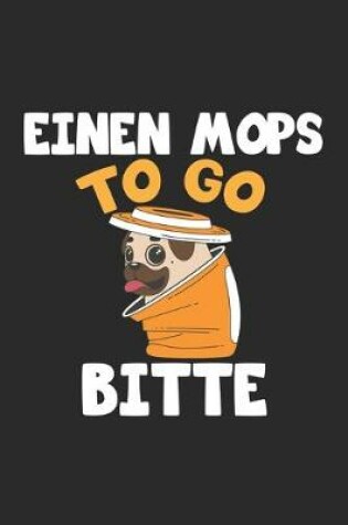 Cover of Einen Mops To Go Bitte