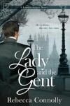 Book cover for The Lady and the Gent