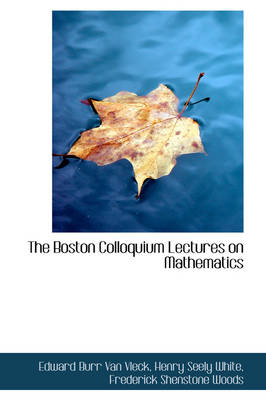 Book cover for The Boston Colloquium Lectures on Mathematics