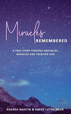 Book cover for Miracles Remembered