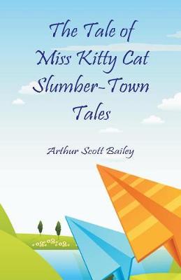 Book cover for The Tale of Miss Kitty Cat Slumber-Town Tales