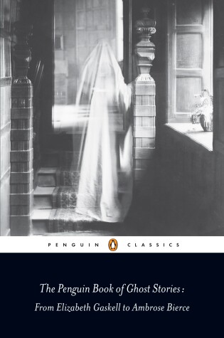 Cover of The Penguin Book of Ghost Stories